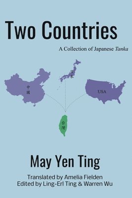 Two Countries: A Collection of Japanese Tanka 1