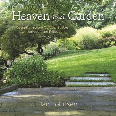 Heaven is a Garden 1