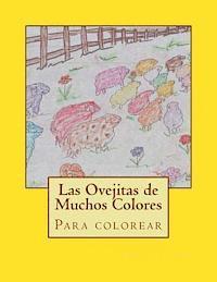 bokomslag Las Ovejitas de Muchos Colores: Para Colorear