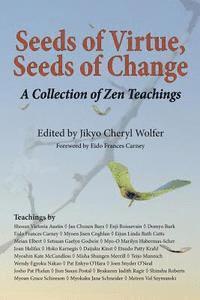 bokomslag Seeds of Virtue, Seeds of Change: A Collection of Zen Teachings