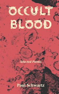 bokomslag Occult Blood: Selected Poems