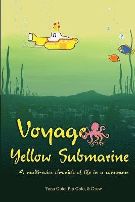 Voyage of the Yellow Submarine 1