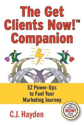 C J Hayden - Get Clients Now! Companion, Häftad