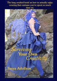 Surviving Your Own Creativity 1