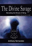 Anthony Hernandez - The Divine Savage, Häftad