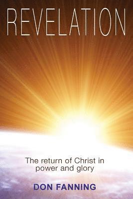 bokomslag Revelation: The return of Christ in power and glory