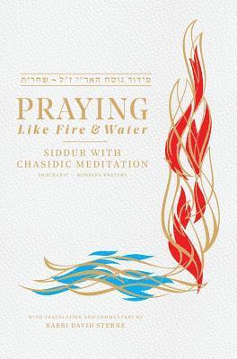 Praying like Fire and Water 1