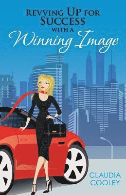 Revving Up For Success with a Winning Image 1