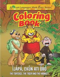 bokomslag Coloring Book- The Tortoise, The Tiger & The Monkey: The Tortoise, The Tiger & The Monkey