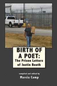 bokomslag Birth of a Poet: The Prison Letters of Justin Booth