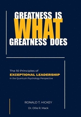 Hickey - Greatness Is What Greatness Does, Inbunden