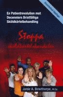 Janie A Bowthorpe, Janie A. Bowthorpe - Stoppa sköldkörtelskandalen, Häftad