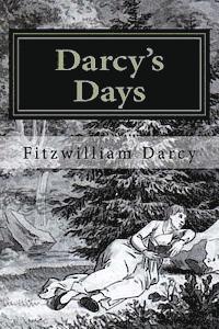 Darcy's Days 1