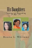 Bonita L. Williams - His Daughters, Häftad