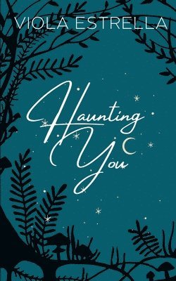 Haunting You 1