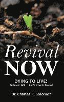 bokomslag Revival Now - Dying to Live!