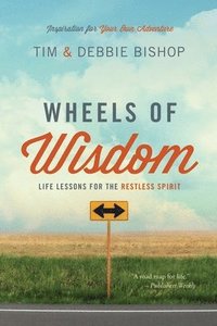 bokomslag Wheels of Wisdom