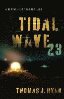 bokomslag Tidal Wave 23: A New World Order Thriller