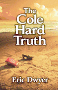 bokomslag The Cole Hard Truth