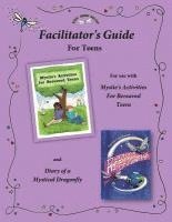bokomslag Facilitator's Guide for use with Mystie's Activities for Bereaved Teens