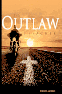 bokomslag The Outlaw Preacher