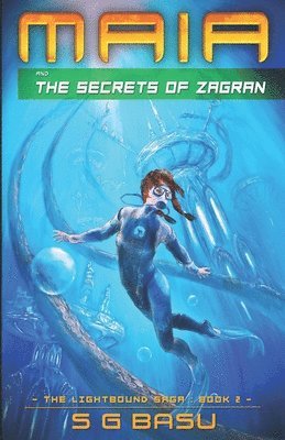 Maia and the Secrets of Zagran 1