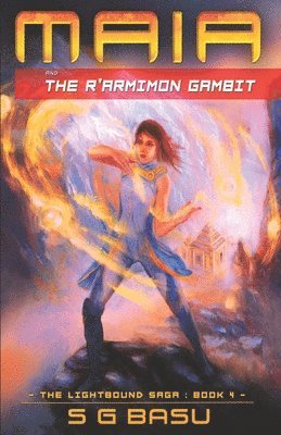 S G Basu - Maia and the R'armimon Gambit, Häftad