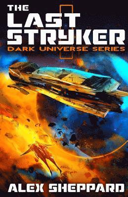 Alex Sheppard - The Last Stryker, Häftad