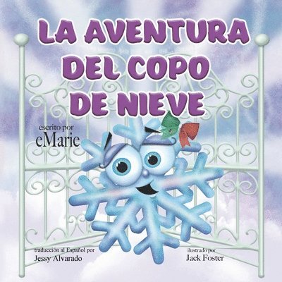 La Aventura del Copo de Nieve 1