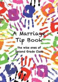 bokomslag A Marriage Tip Book