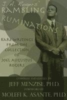 bokomslag J. A. Rogers' Rambling Ruminations: Rare Writings from the Collection of Joel Augustus Rogers