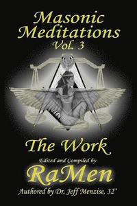 bokomslag Masonic Meditations vol 3: The Work