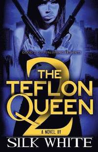 bokomslag The Teflon Queen PT 2