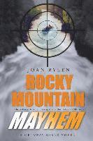 Rocky Mountain Mayhem 1