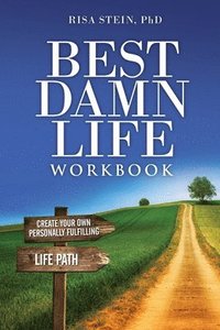 bokomslag Best Damn Life Workbook