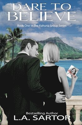 L a Sartor, L. a. Sartor, L. A. Sartor - Dare To Believe, Häftad