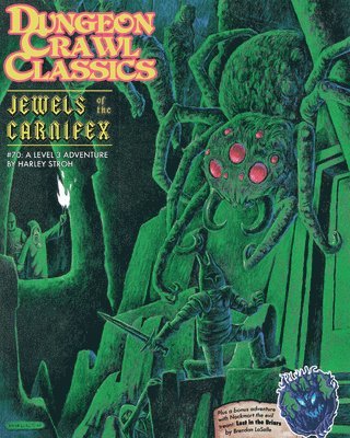 Harley Stroh - Stroh, H: Dungeon Crawl Classics #70: Jewels of the Carnifex, Häftad