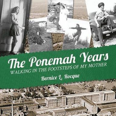 bokomslag The Ponemah Years: Walking in the Footsteps of My Mother