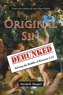 bokomslag Original Sin Debunked