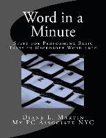 bokomslag Word in a Minute: Steps for performing basic tasks in Microsoft Word 2010