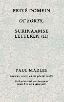bokomslag Prive Domein Of Sorts,: Surinaamse letteren (II)