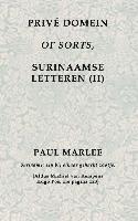 Paul Marlee - Prive Domein Of Sorts,: Surinaamse letteren (II), Häftad
