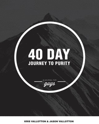 40-Day Journey To Purity (GUYS) 1