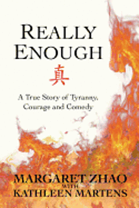 bokomslag Really Enough: A True Story of Tyranny, Courage and Comedy