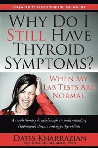 bokomslag Why Do I Still Have Thyroid Symptoms? When My Lab Tests Are Normal