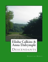 bokomslag Elisha Calkins & Anna Dalrymple Descendants
