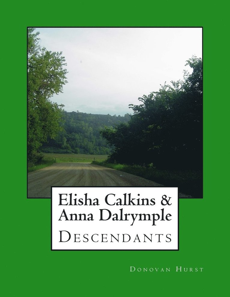 Elisha Calkins & Anna Dalrymple Descendants 1