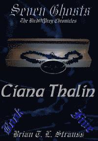 bokomslag Seven Ghosts - The BirdOfPrey Chronicles: Book 5 - 'Ciana Thalin'