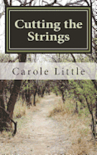 bokomslag Cutting the Strings: A Memoir