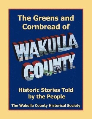 bokomslag Greens and Cornbread of Wakulla County
